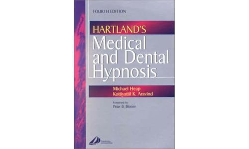 Hartland's Medical and Dental Hypnosis von Churchill Livingstone