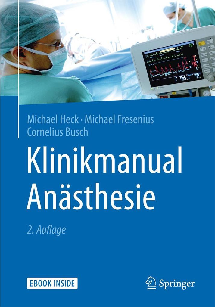 Klinikmanual Anästhesie von Springer-Verlag GmbH