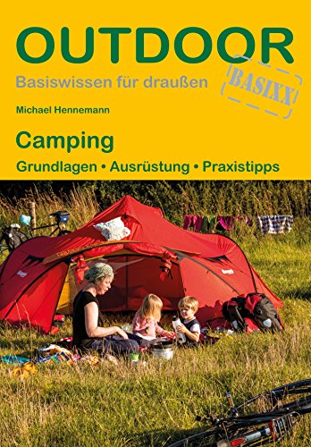 Camping: Grundlagen · Ausrüstung · Praxistipps (Basiswissen für draußen, Band 237) von Stein, Conrad Verlag