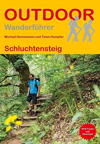 Schluchtensteig (Outdoor Wanderführer, Band 356) von Stein, Conrad Verlag