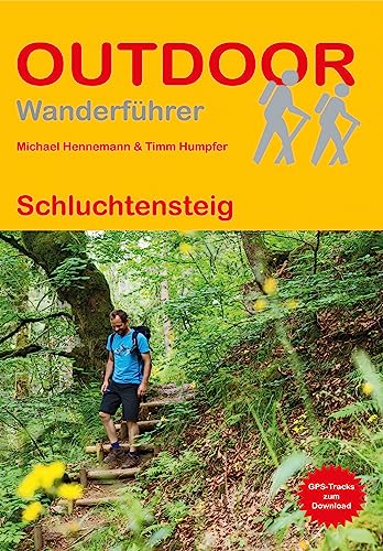 Schluchtensteig (Outdoor Wanderführer, Band 356)