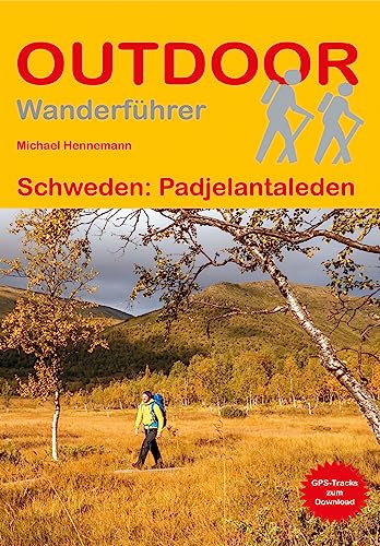 Schweden: Padjelantaleden (Outdoor Wanderführer, Band 261) von Stein, Conrad, Verlag