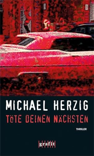 Töte deinen Nächsten: Thriller (Johanna di Napoli)