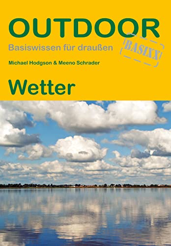 Wetter (Basiswissen für draußen, Band 13) von Stein, Conrad, Verlag