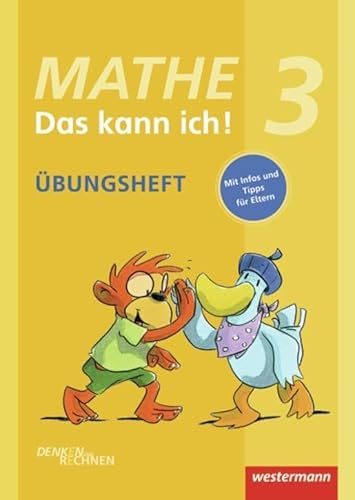 Mathe - Das kann ich!: Übungsheft Klasse 3: Denken und Rechnen (Mathe - Das kann ich!: Üben und Nachschlagen - Ausgabe 2012) von Westermann Bildungsmedien Verlag GmbH
