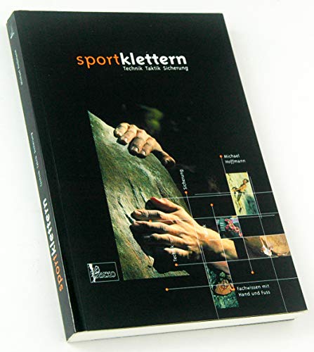 Sportklettern - Technik Taktik Sicherung