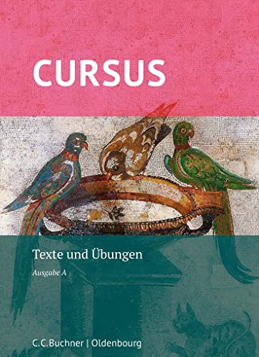 Cursus A – neu / Cursus A Texte und Übungen: Lehrbuch (Cursus A – neu)