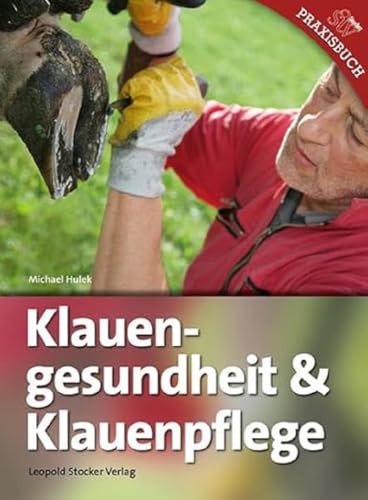 Klauengesundheit & Klauenpflege