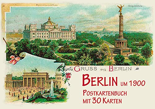 Berlin um 1900: Postkartenbuch mit 30 Karten von Michael Imhof Verlag