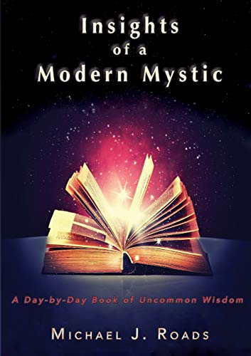 Insights of a Modern Mystic: A day-by-day book of uncommon wisdom von Six Degrees Publishing Group, Inc