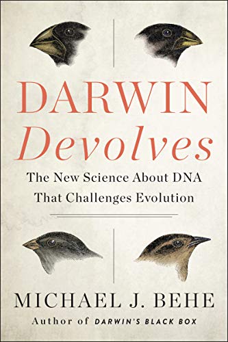Darwin Devolves: The New Science About DNA That Challenges Evolution von HarperOne