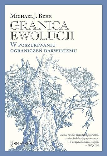 Granica ewolucji. W poszukiwaniu ograniczeĹ darwinizmu. - Michael J. Behe [KSIÄĹťKA]
