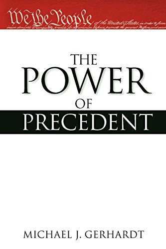 The Power of Precedent von Oxford University Press, USA