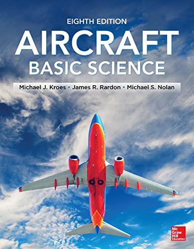 Aircraft Basic Science, Eighth Edition von McGraw-Hill Education