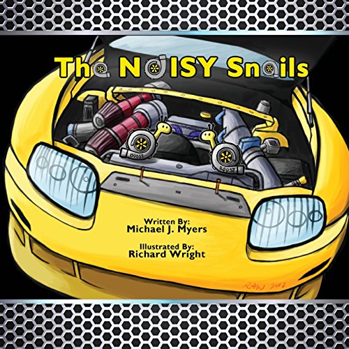 The NOISY Snails (MotorHead Garage Series, Band 1) von CreateSpace Independent Publishing Platform