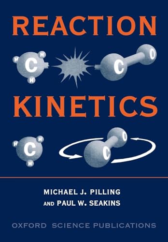 Reaction Kinetics (Oxford Science Publications) von Oxford University Press
