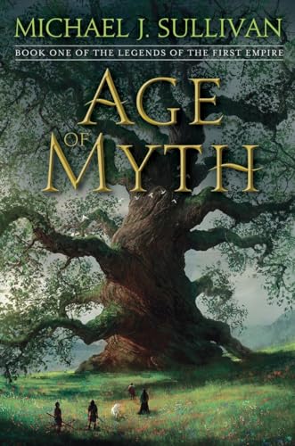 Age of Myth: Book One of The Legends of the First Empire von BALLANTINE GROUP