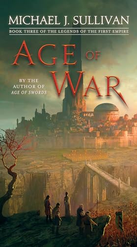 Age of War: Book Three of The Legends of the First Empire von Del Rey