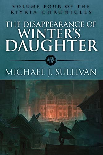 The Disappearance of Winter's Daughter (The Riyria Chronicles, Band 4) von Riyria Enterprises, LLC