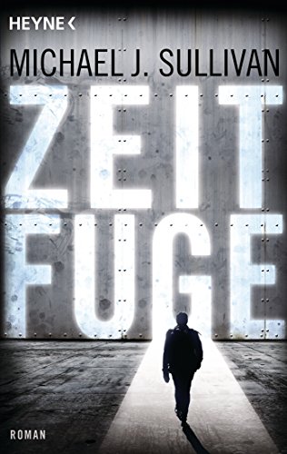 Zeitfuge: Roman