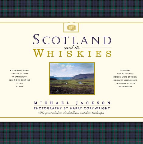 Scotland and its Whiskies: The Great Whiskies, the Distilleries and Their Landscapes Scotland and its Whiskies: The Great Whiskies, the Distilleries and Their Landscapes von Import