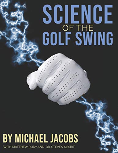 Science of the Golf Swing von Independently Published