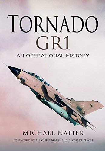 Tornado GR1: An Operational History von Pen and Sword Aviation