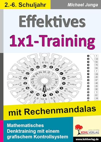 Effektives 1x1-Training mit Rechenmandalas: Mathematisches Denktraining mit grafischem Kontrollsystem