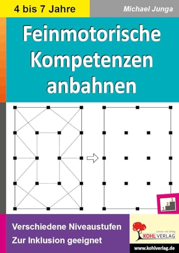 Feinmotorische Kompetenzen anbahnen: Kopiervorlagen mit verschiedenen Niveaustufen. Zur Inklusion geeignet Feinmotorische Kompetenzen anbahnen: Kopiervorlagen mit verschiedenen Niveaustufen. Zur Inklusion geeignet