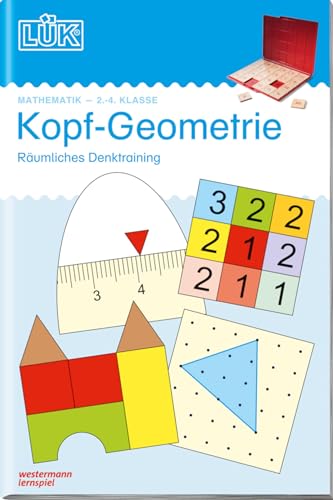 LÜK: Kopf-Geometrie: Räumliches Denktraining für Klasse 2 bis 4 (LÜK-Übungshefte: Mathematik)
