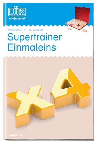 LÜK: Supertrainer Einmaleins: Kopfrechenübungen ab Klasse 2: 2. Klasse - Mathematik Supertrainer Einmaleins (LÜK-Übungshefte: Mathematik)