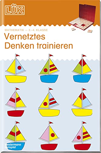 LÜK: 2./3./4. Klasse - Fördern & Fordern Vernetztes Denken trainieren: Vernetztes Denken lernen: für Klasse 2 bis 4 (LÜK-Übungshefte: Fördern und Fordern) LÜK: 2./3./4. Klasse - Fördern & Fordern Vernetztes Denken trainieren: Vernetztes Denken lernen: für Klasse 2 bis 4 (LÜK-Übungshefte: Fördern und Fordern)