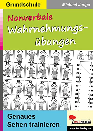 Nonverbale Wahrnehmungsübungen: Genaues Sehen trainieren von Kohl Verlag Der Verlag Mit Dem Baum