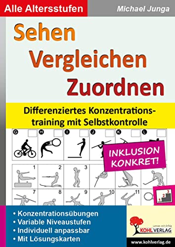 Sehen - Vergleichen - Zuordnen: Differenziertes Konzentrationstraining mit Selbstkontrolle