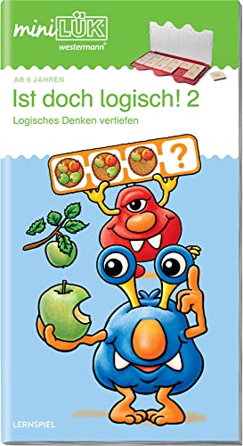 miniLÜK: Vorschule/1. Klasse - Förder & Fordern Ist doch logisch! 2: Logisches Denken trainieren (miniLÜK-Übungshefte: Vorschule) miniLÜK: Vorschule/1. Klasse - Förder & Fordern Ist doch logisch! 2: Logisches Denken trainieren (miniLÜK-Übungshefte: Vorschule) von LÜK