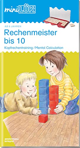 miniLÜK: Rechenmeister bis 10: Kopfrechentraining ab Klasse 1 (miniLÜK-Übungshefte: Vorschule)