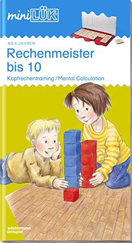 miniLÜK: Rechenmeister bis 10: Kopfrechentraining ab Klasse 1 (miniLÜK-Übungshefte: Vorschule)