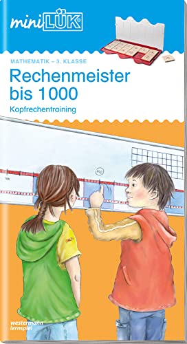 miniLÜK: 3. Klasse - Mathematik Rechenmeister bis 1000: ab 3. Klasse (miniLÜK-Übungshefte: Mathematik) miniLÜK: 3. Klasse - Mathematik Rechenmeister bis 1000: ab 3. Klasse (miniLÜK-Übungshefte: Mathematik)