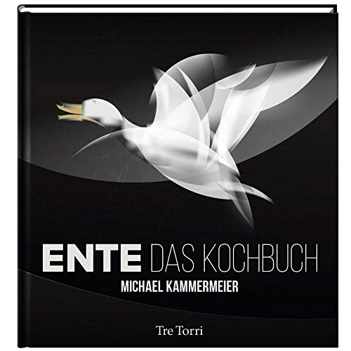 Ente: Das Kochbuch