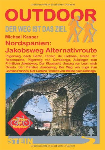 Nordspanien: Jakobsweg Alternativroute (OutdoorHandbuch)