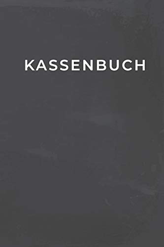 Kassenbuch: Buchführung leicht gemacht - Einfaches Einnahmen-Ausgaben Buch für Selbständige, Kleinunternehmer oder Vereine von Independently Published