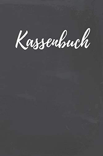 Kassenbuch: Einnahmen-Ausgaben Buch für Selbständige, Kleinunternehmer oder Vereine | Mit übersichtlicher Tabelle von Independently Published