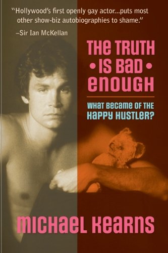 The Truth is Bad Enough: What Became of the Happy Hustler? The Truth is Bad Enough: What Became of the Happy Hustler? von CreateSpace Independent Publishing Platform