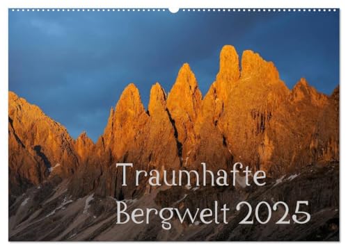Traumhafte Bergwelt Kalender (Wandkalender 2025 DIN A2 quer), CALVENDO Monatskalender: Im Zauber des Lichts (CALVENDO Natur) von CALVENDO