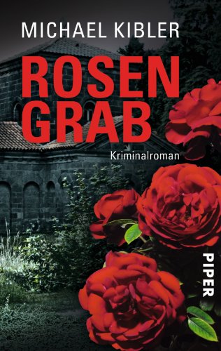 Rosengrab (Darmstadt-Krimis 3): Kriminalroman