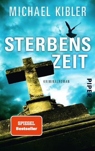 Sterbenszeit: Kriminalroman von Piper Verlag GmbH