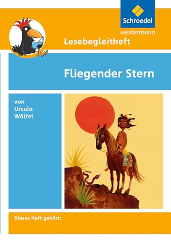 Lesebegleithefte zu Ihrer Klassenlektüre: Lesebegleitheft zum Titel Fliegender Stern von Ursula Wölfel: Einzelheft