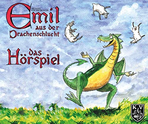 Emil aus der Drachenschlucht – Das Hörspiel