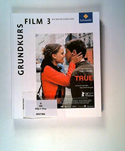Grundkurs Film 3: Die besten Kurzfilme: Materialien für die Sek I und II von Schroedel Verlag GmbH