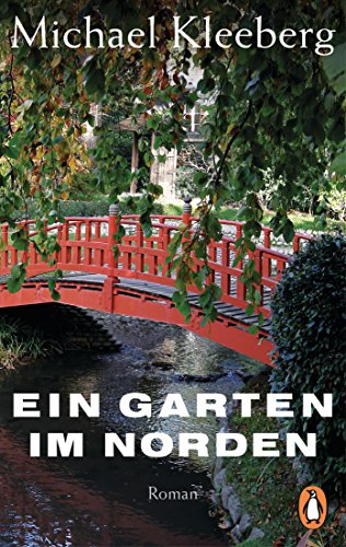 Ein Garten im Norden: Roman von Penguin TB Verlag